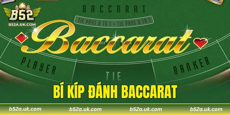 Bí Kíp Đánh Baccarat