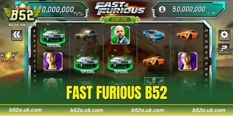 Fast Furious B52